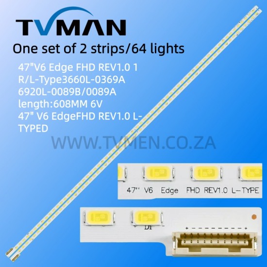 APPLICABLE SKYWORTH 47E83RS 47E92R0 47E61HR BLACKLIGHT 47"V6 Edge FHD REV1.0  47INCH 64LED 608MM 6V