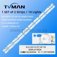 KJ315D10-ZC14F-02 303KJ315031 32INCH  10LED 3V 57CM