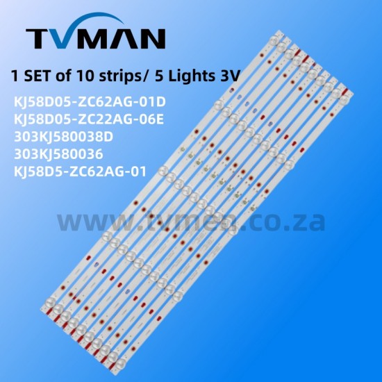 KJ58D5-ZC62AG-01D LED STRIPS KJ58D05-ZC22AG-06E 303KJ580036 58INCH 5LED 3V