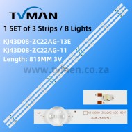   KJ43D08-ZC22AG-13E 303KJ430041E UNIVERSAL43INCH 8LED FOR JVC SANSUI TELEFUNKEN DIXON AIM AIWA  GOLDSTON HARWA ISTAR ITEL MECCA MORA OMEGA ORION POLESTAR QVWI SUPERSONIC TOSHIBA VITO XIAOMI YACHISA ZQL T-TECH 43INCH 8LED 3V