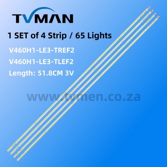 APPLICABLE HISENSE LED46T28GPN LED LIGHT V460H1-LE3-TREF2 SCREEN V460H1-LE3 46INCH 65LED 3V
