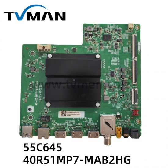 TCL MOTHERBOARD 55C645 40R51MP 7-MAB2HG